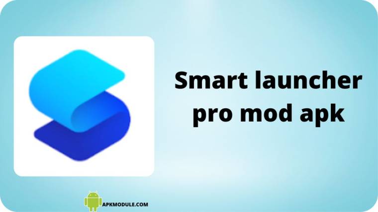 Smart Launcher Pro Mod Apk