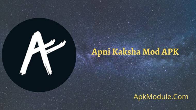 Apni Kaksha Mod APK