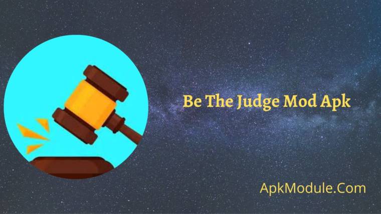 Be The Judge Mod Apk