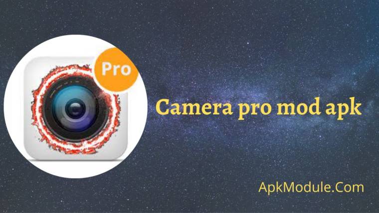Camera Pro Mod Apk