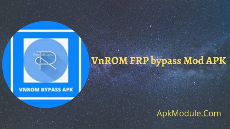 VnROM FRP Bypass Mod APK