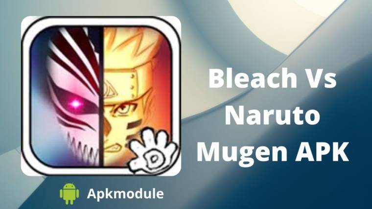 Bleach Vs Naruto Mugen APK