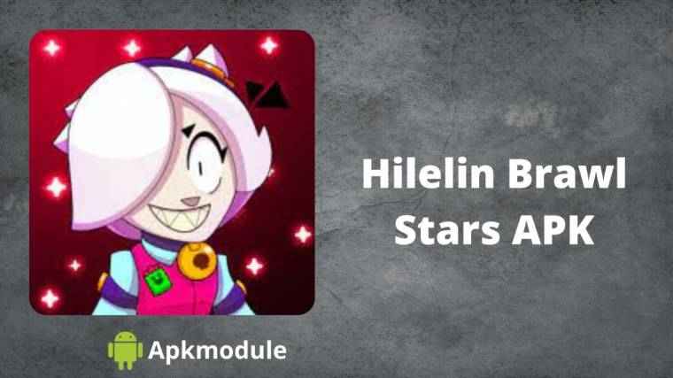 Hilelin Brawl Stars APK