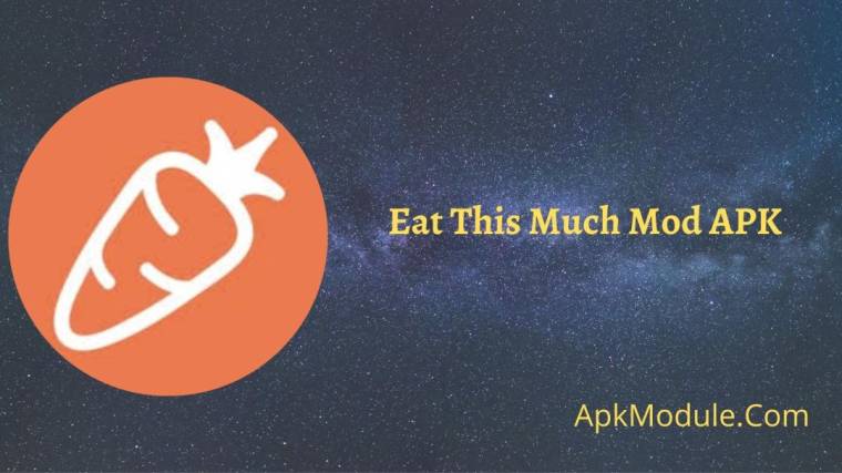 Eat This Much Mod APK