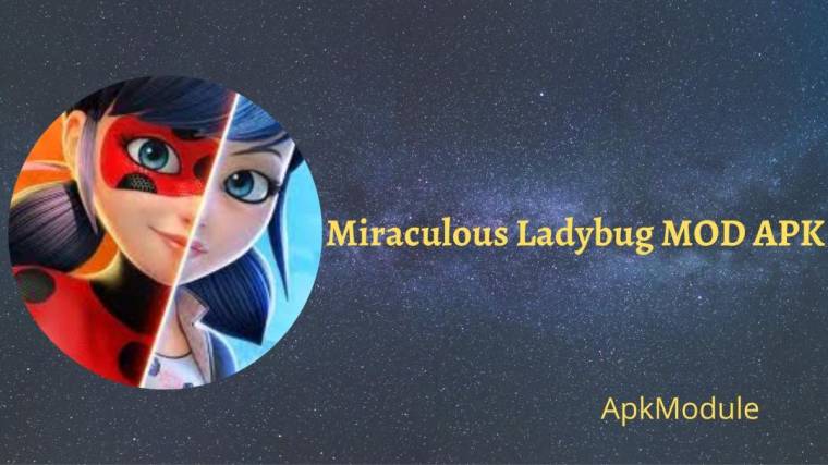 Miraculous Ladybug MOD APK