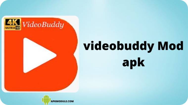Videobuddy Mod Apk