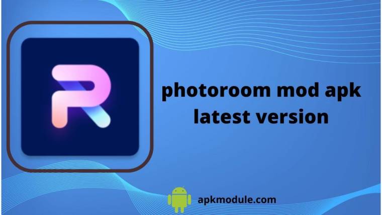 Photoroom Mod Apk Latest Version