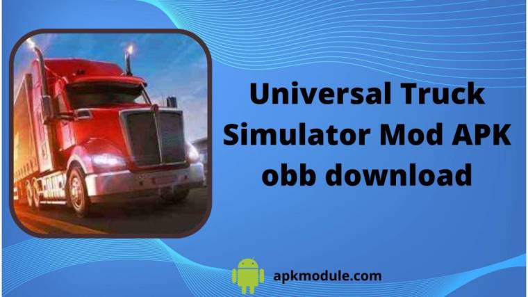 Universal Truck Simulator Mod APK Obb Download