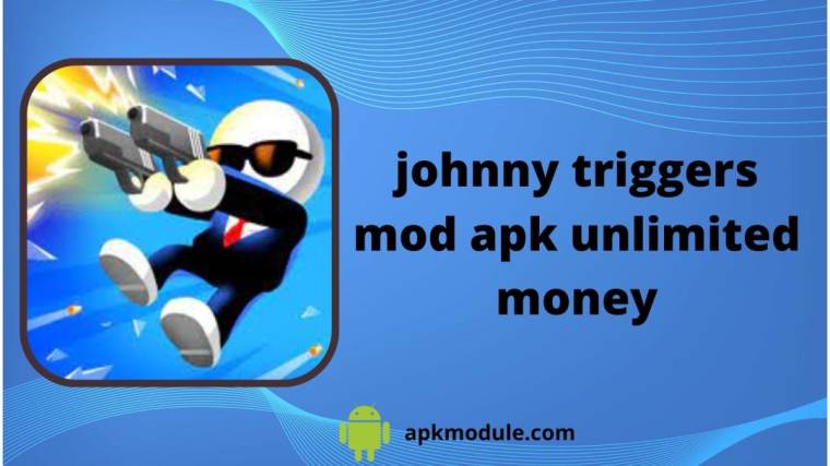 Johnny Triggers Mod Apk Unlimited