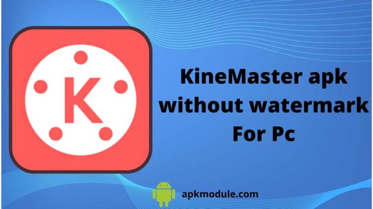KineMaster Apk