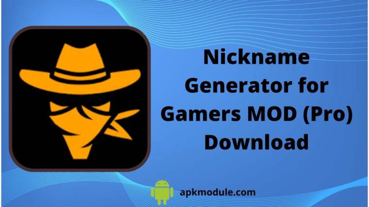 Nickname Generator For Gamers MOD