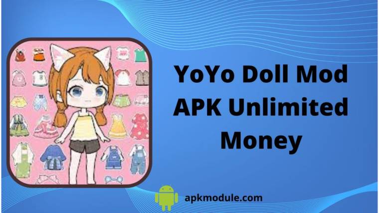 YoYo Doll Mod APK