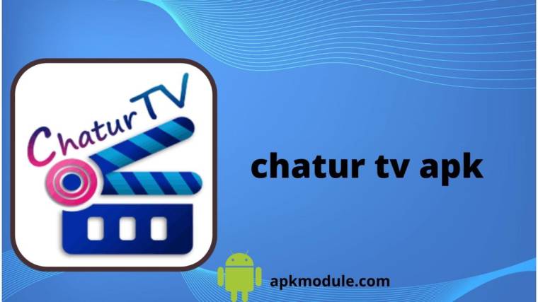 Chatur Tv Apk