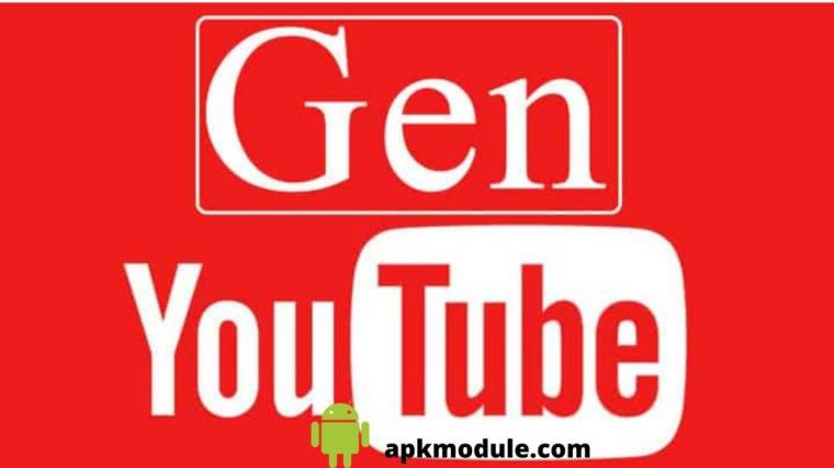 Gen Youtube