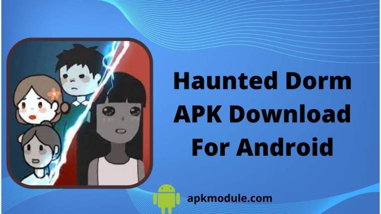 Haunted Dorm APK