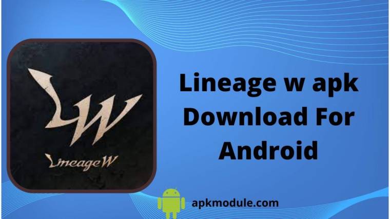 Lineage W Apk