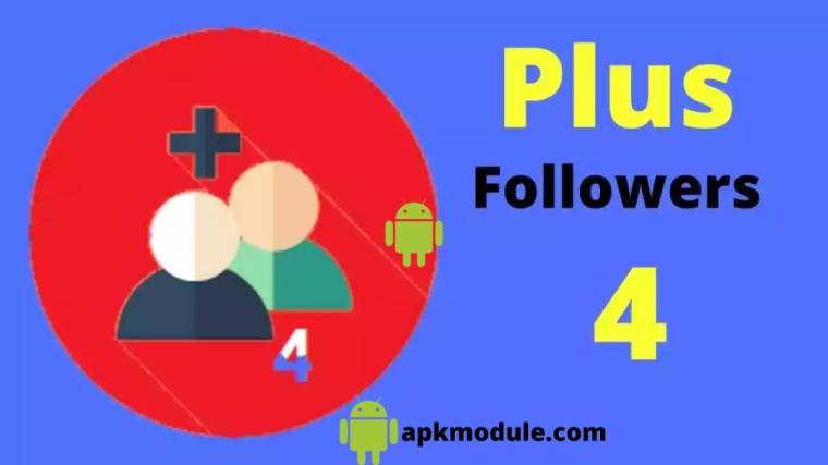PLUS FOLLOWERS 4