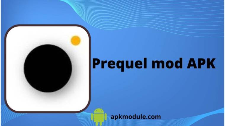 Prequel Mod APK