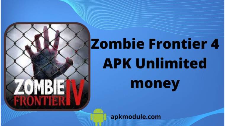 Zombie Frontier 4 APK