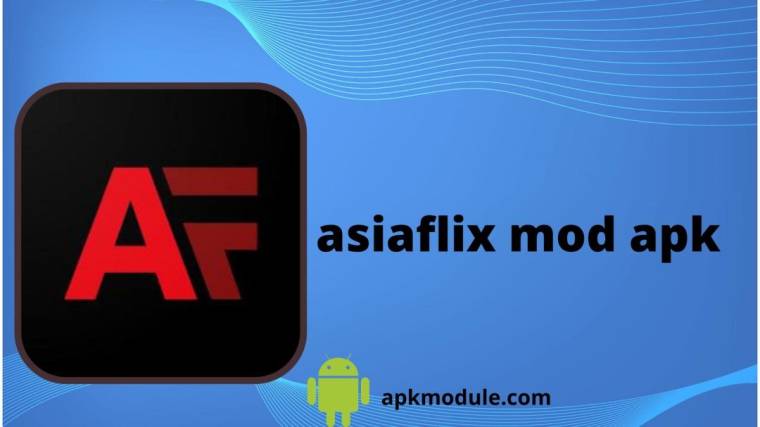 Asiaflix Mod Apk