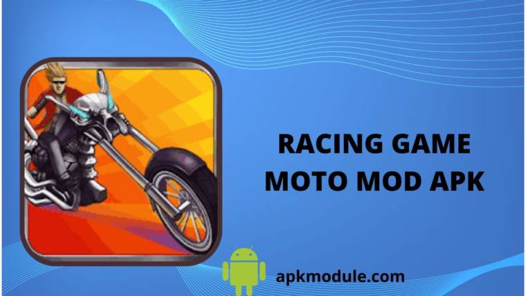 RACING GAME MOTO MOD APK