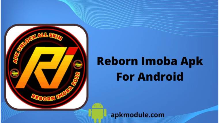 Reborn Imoba Apk